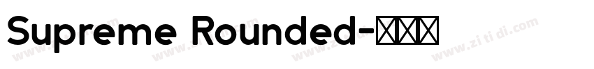 Supreme Rounded字体转换